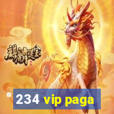 234 vip paga